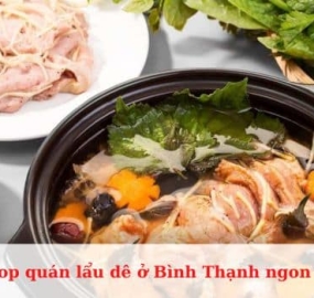 Top 10 quán lẩu dê ở Bình Thạnh ngon và nổi tiếng nhất